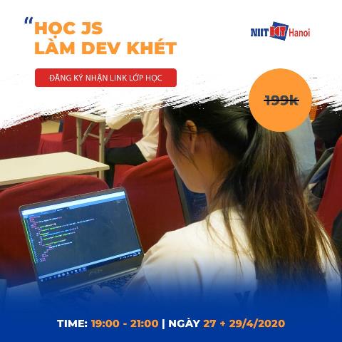 ICT Hà Nội tổ chức bổ sung chương trình: Học JS - Làm Dev khét