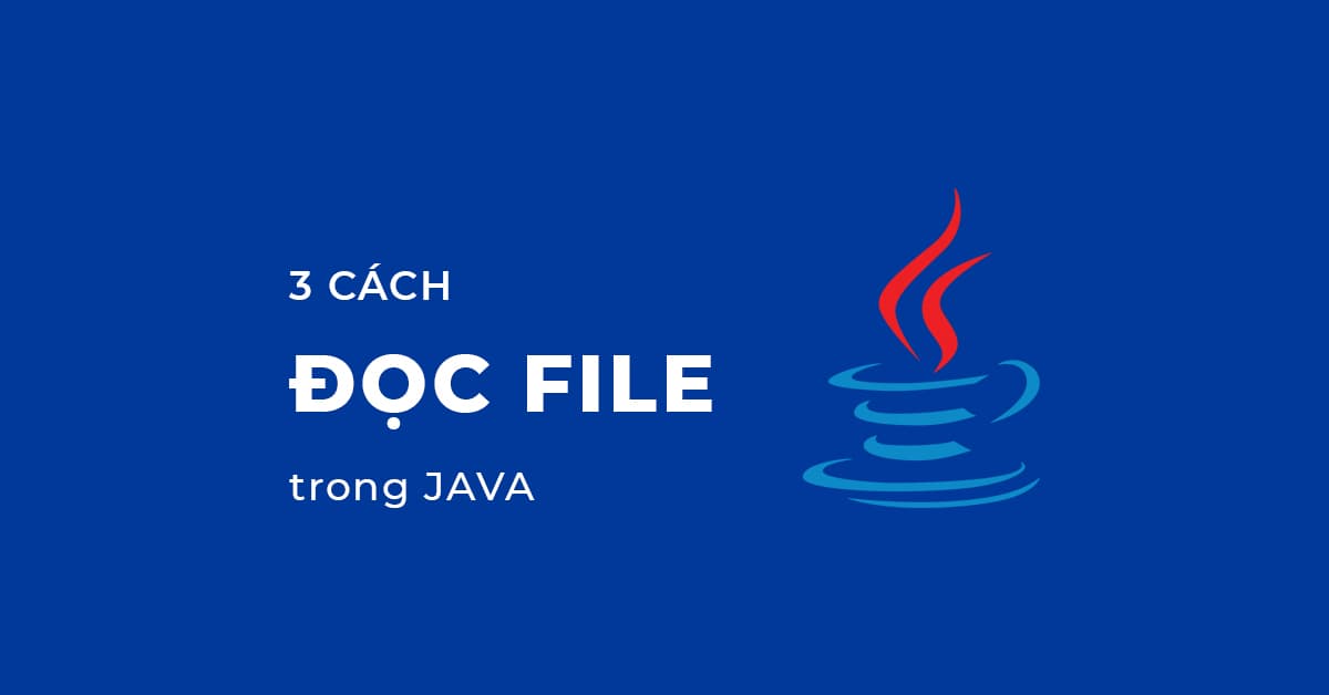 Đọc file trong Java
