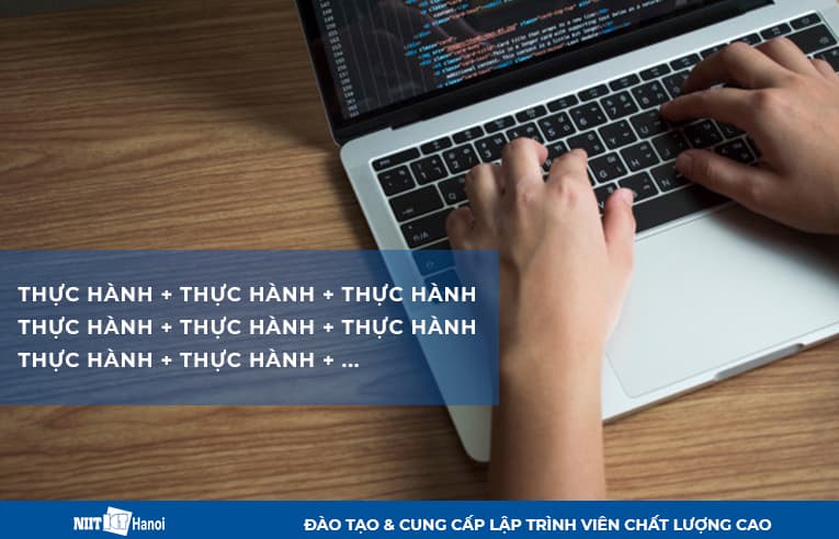 Cách học lập trình tốt nhất là Thực hành