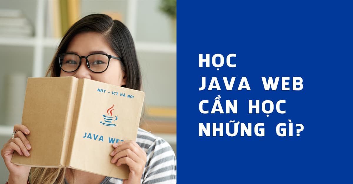 Học Java Web cần học những gì?
