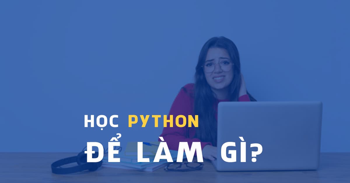 Học Python để làm gì?