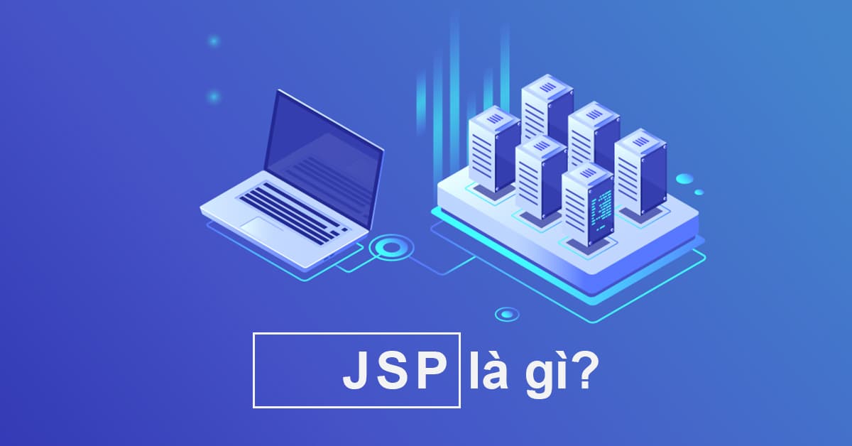 JSP là gì?