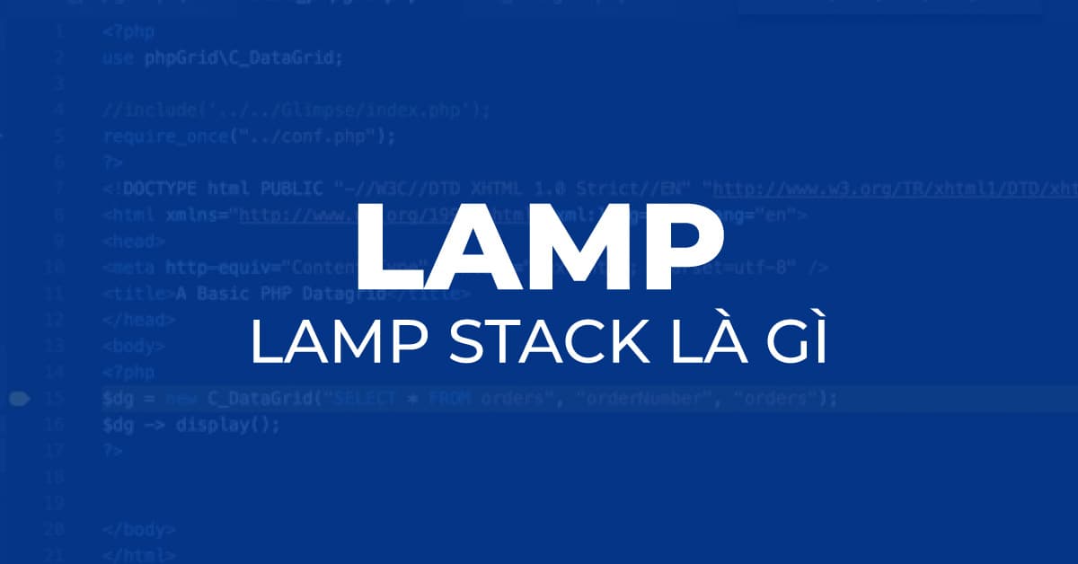 LAMP Stack là gì?