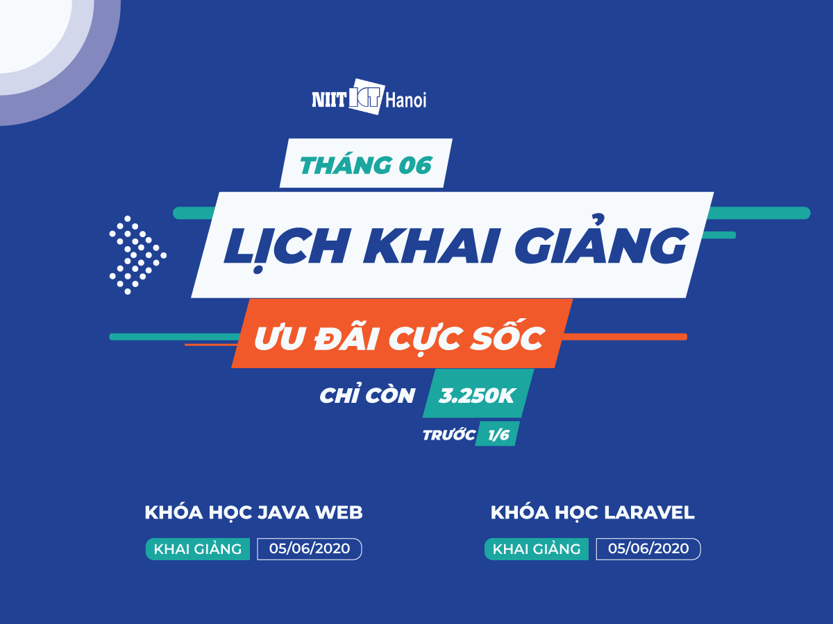 NIIT ICT Hà Nội ưu đãi cực sốc các khóa học khai giảng tháng 6