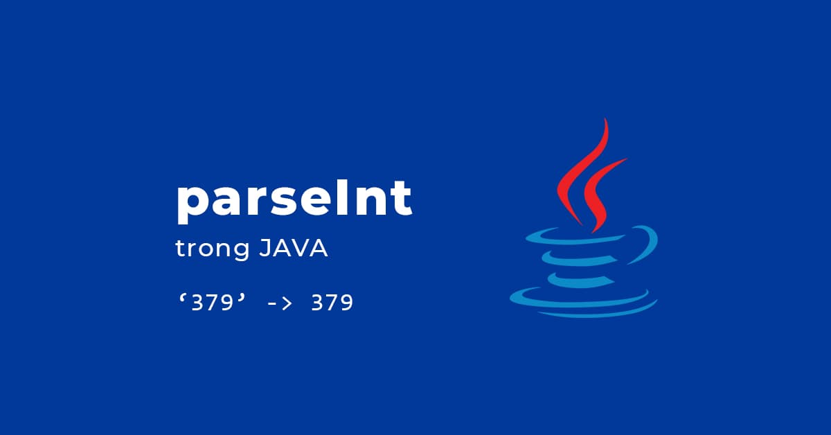 Phương thức parseInt trong Java