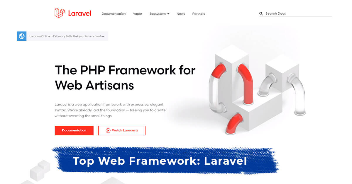 Top Web Framework: Laravel