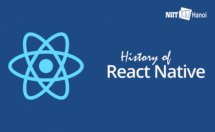 Lịch sử React Native: Framework phát triển ứng dụng mã nguồn mở của Facebook