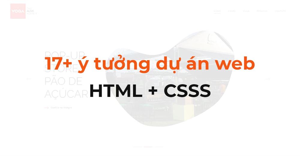 17+ ý tưởng dự án web với HTML và CSS giúp up level kỹ năng lập trình web của bạn