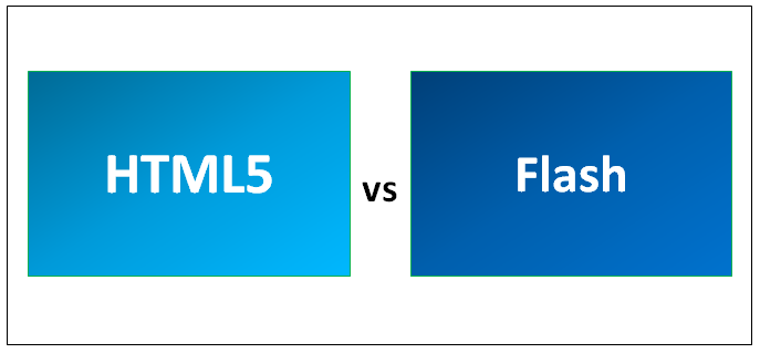 Sự khác biệt giữa HTML5 và Flash