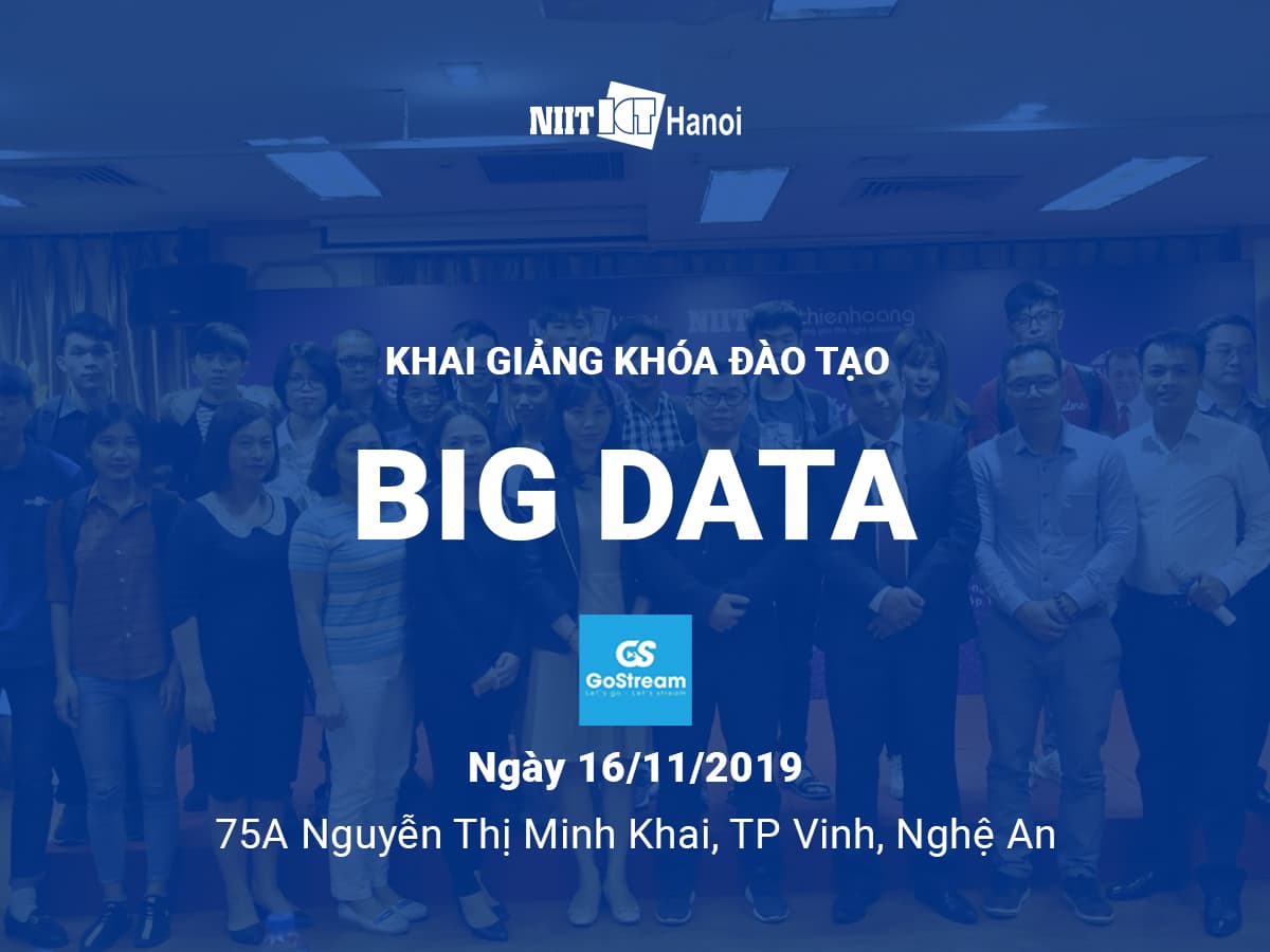 Khai Giảng Khóa Đào Tạo Big Data cho Công ty GoStream