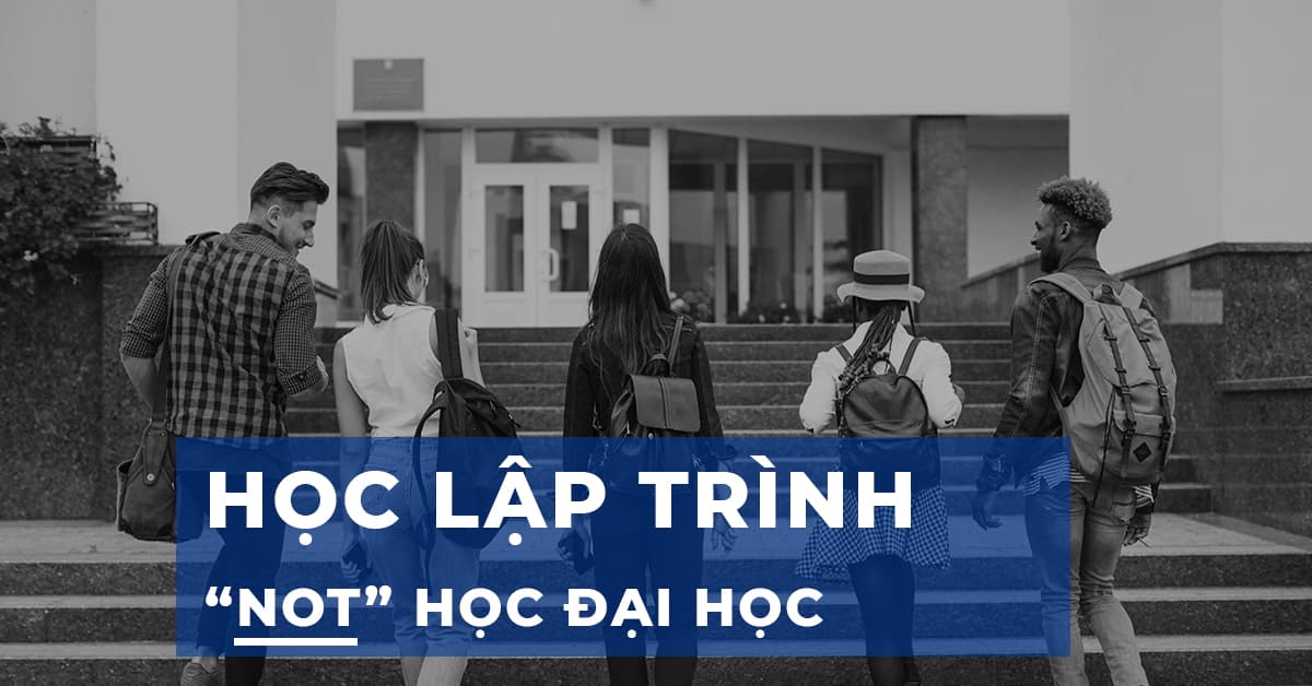 Học Lập trình viên Máy tính mà... Không học Đại học