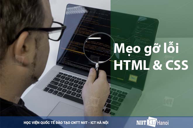 Mẹo gỡ lỗi HTML và CSS