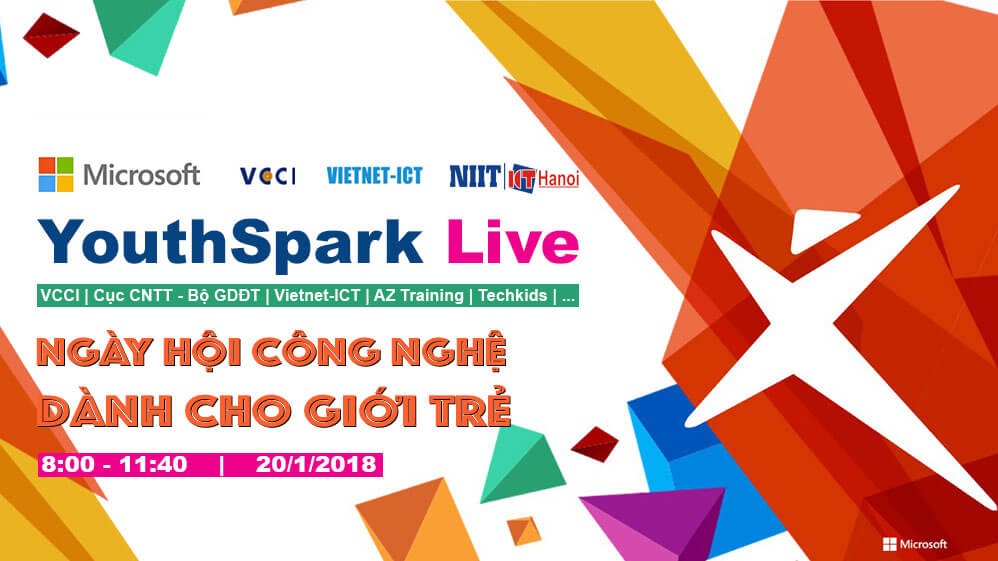 YouthSpark Live 2018 tại Hà Nội, ngày hội mang lại niềm cảm hứng sáng tạo bất tận cho những bạn trẻ đam mê công nghệ!