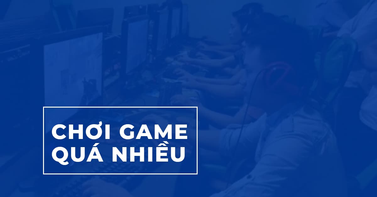 10 Sai Lầm của SV năm Nhất: Chơi game quá nhiều