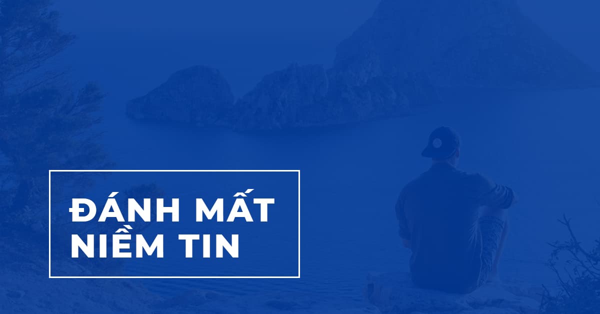 10 Sai Lầm của SV năm Nhất: Đánh mất niềm tin