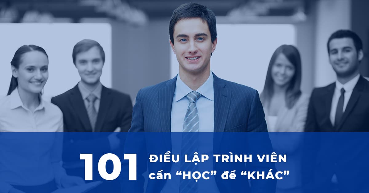 101 Điều Lập trình viên cần Học để Khác