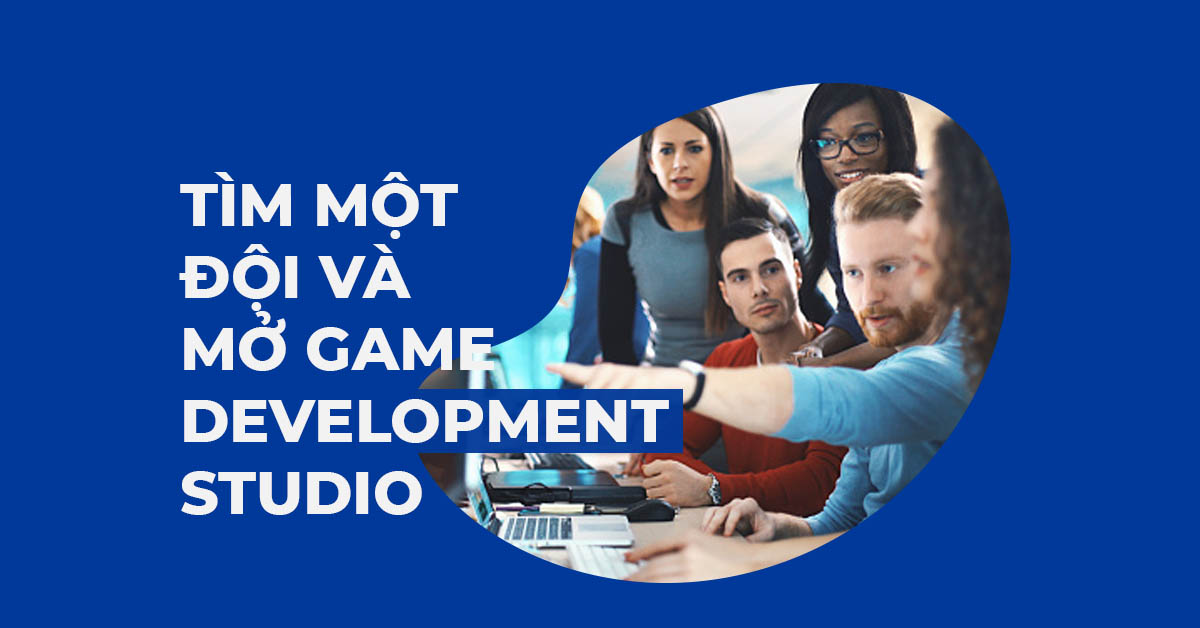 Mở Game Development Studio