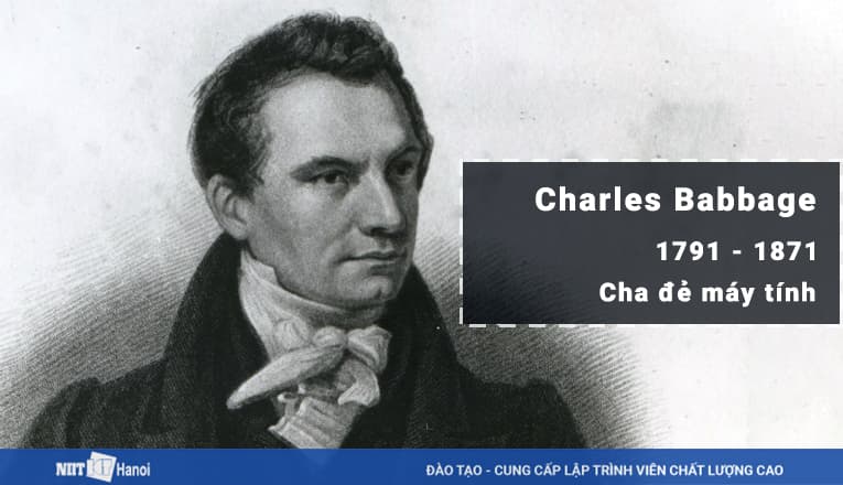 Charles Babbage - Cha đẻ của máy tính bạn của Ada Lovelace