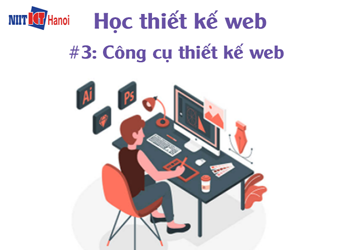 Học thiết kế web: Học công cụ thiết kế web