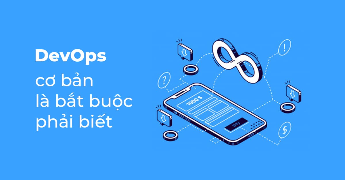 Lập trình viên Full Stack cần phải biết DevOps cơ bản