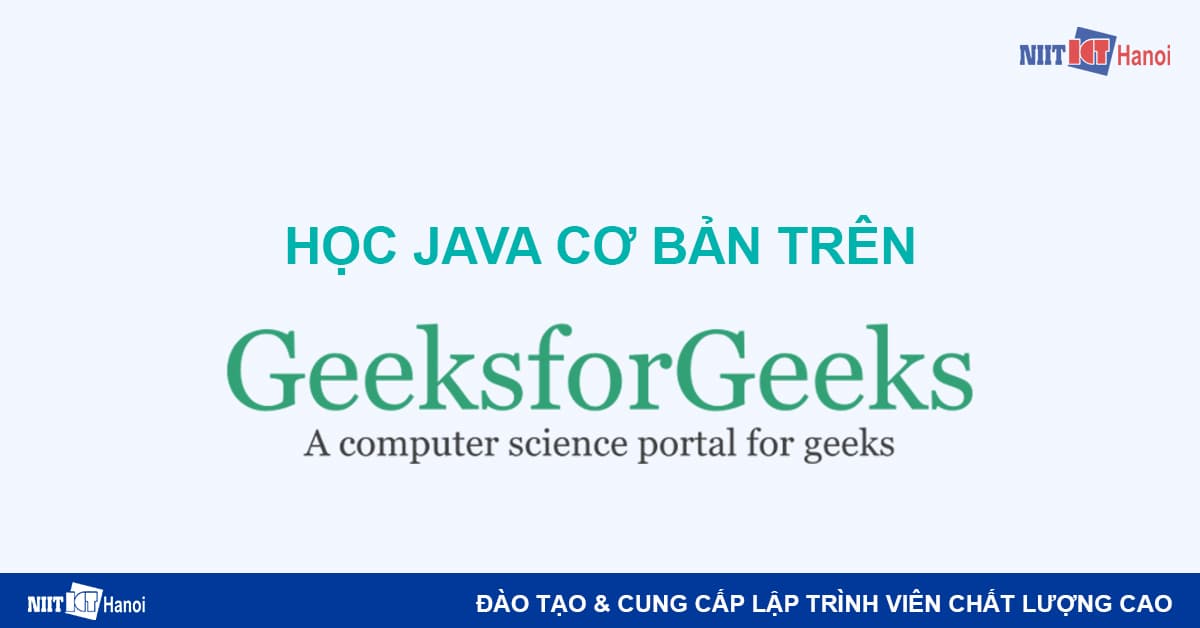 Học Java cơ bản trên GeeksforGeeks