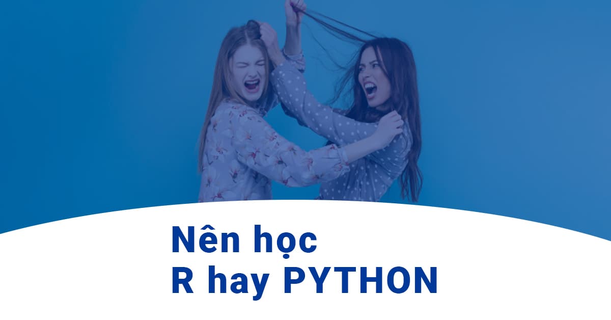 Nên học R hay Python