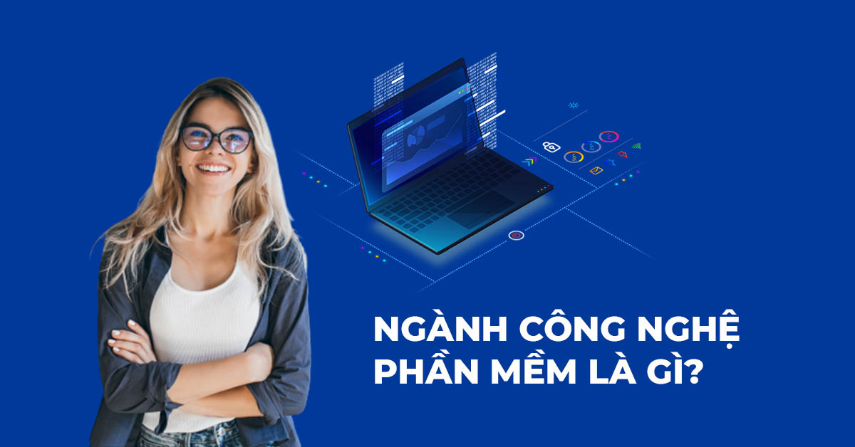 Ngành công nghệ phần mềm là gì?