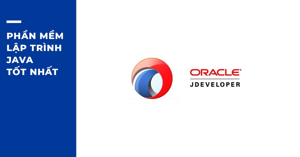 Phần mềm Lập trình Java tốt nhất: JDeveloper
