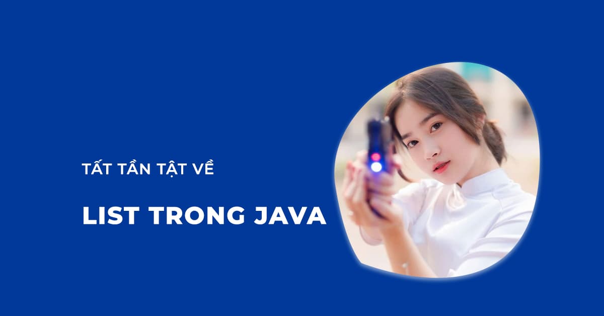 Tìm hiểu về List trong Java