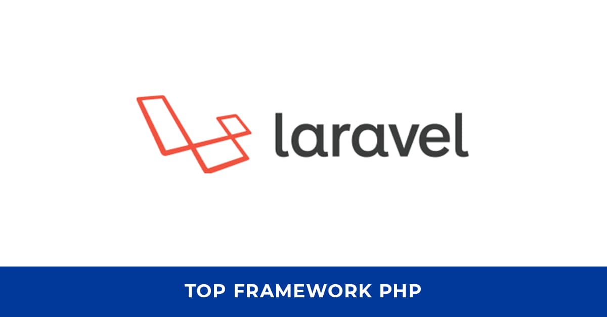 Top Framework PHP: Laravel