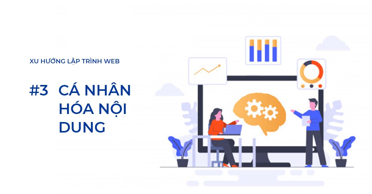 Xu hướng lập trình Web #3: Cá nhân hóa nội dung với Học máy