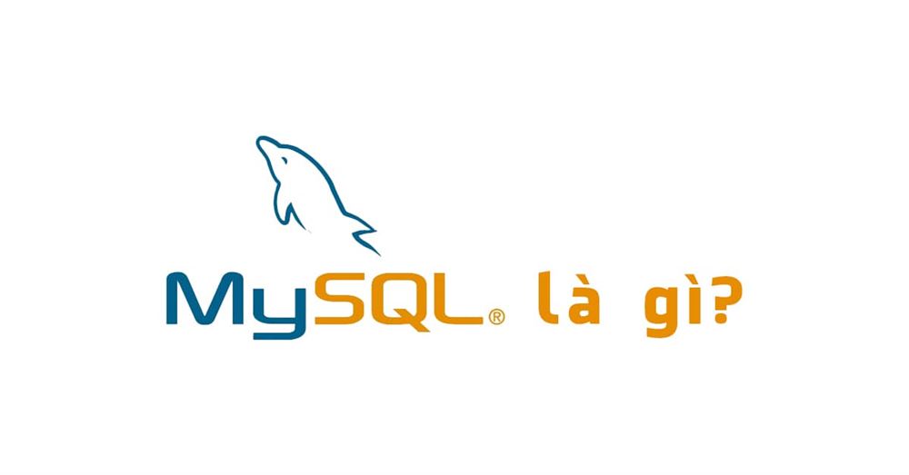 MySQL là gì? Ai nên học MySQL?