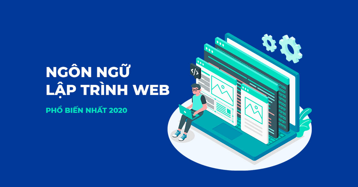 Những ngôn ngữ lập trình nào phổ biến nhất năm 2022