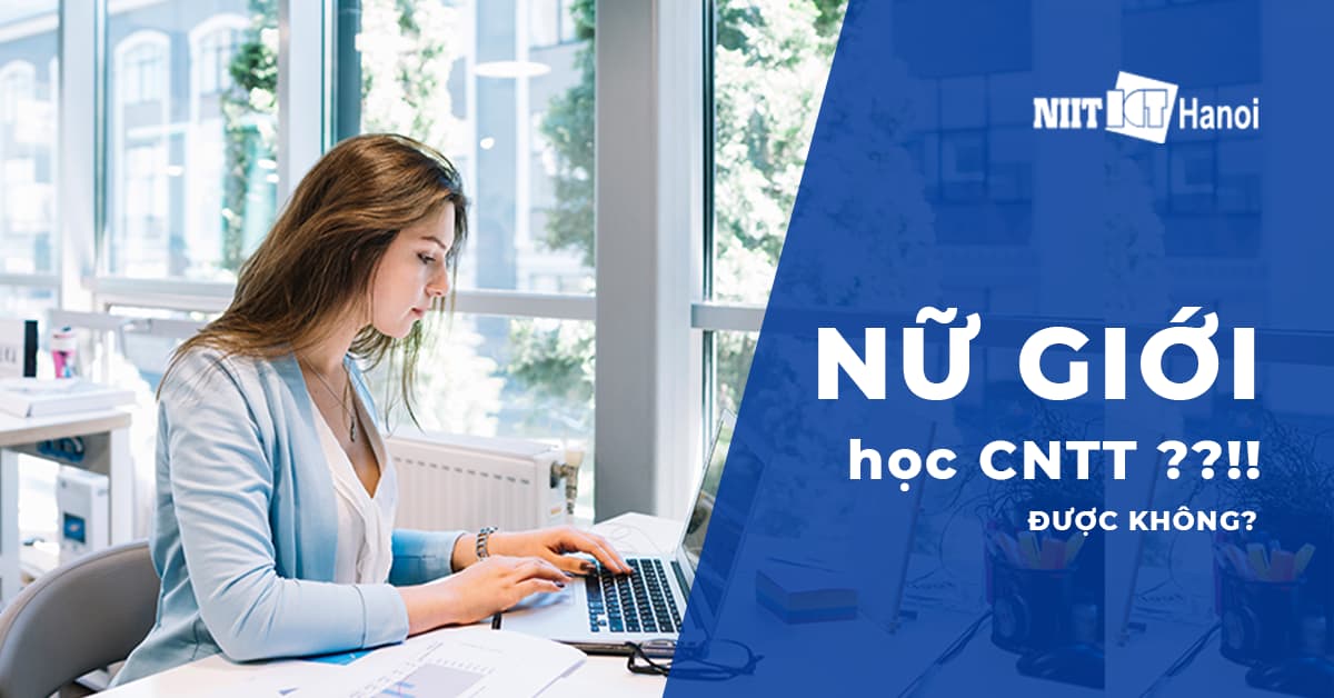 Nữ học CNTT có được không?