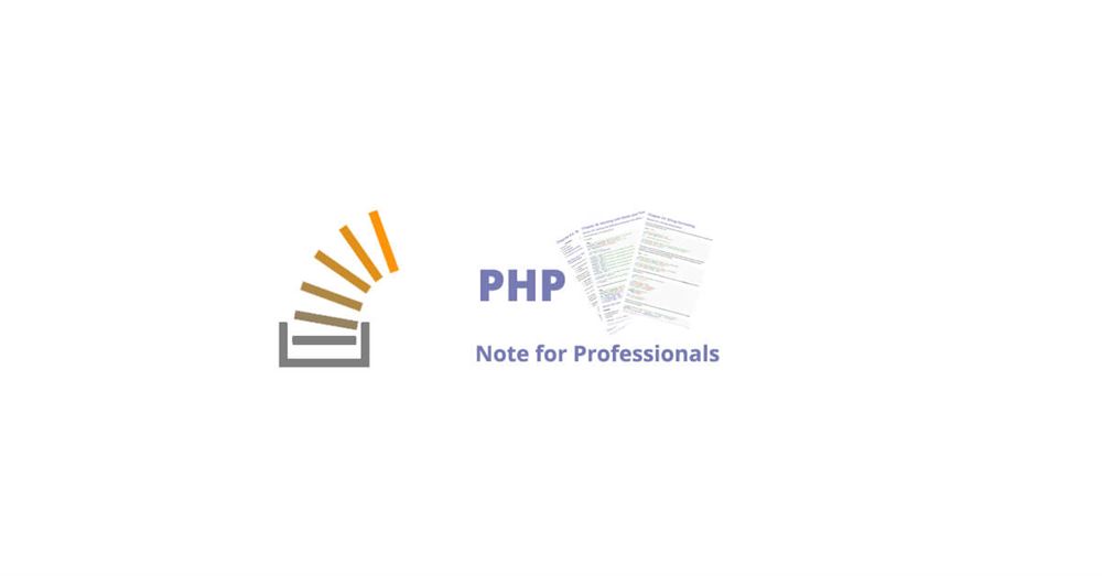 Tài liệu Lập trình PHP tổng hợp từ Stack Overflow: PHP Note for Professionals